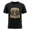 Wired And Caffeinated Electrician Coffee Humor Black T-Shirt