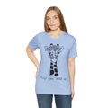 Keep Your Head Up Giraffe - Unisex Tee Unisex