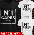 NO 1 CARES Funny Couture Parody S-4XL New Fashion Joke Present Gift TEE Unisex