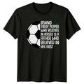 Behind Every Player Who Believes Mens Soccer Dad Soccer Fathers Day Gift Unisex