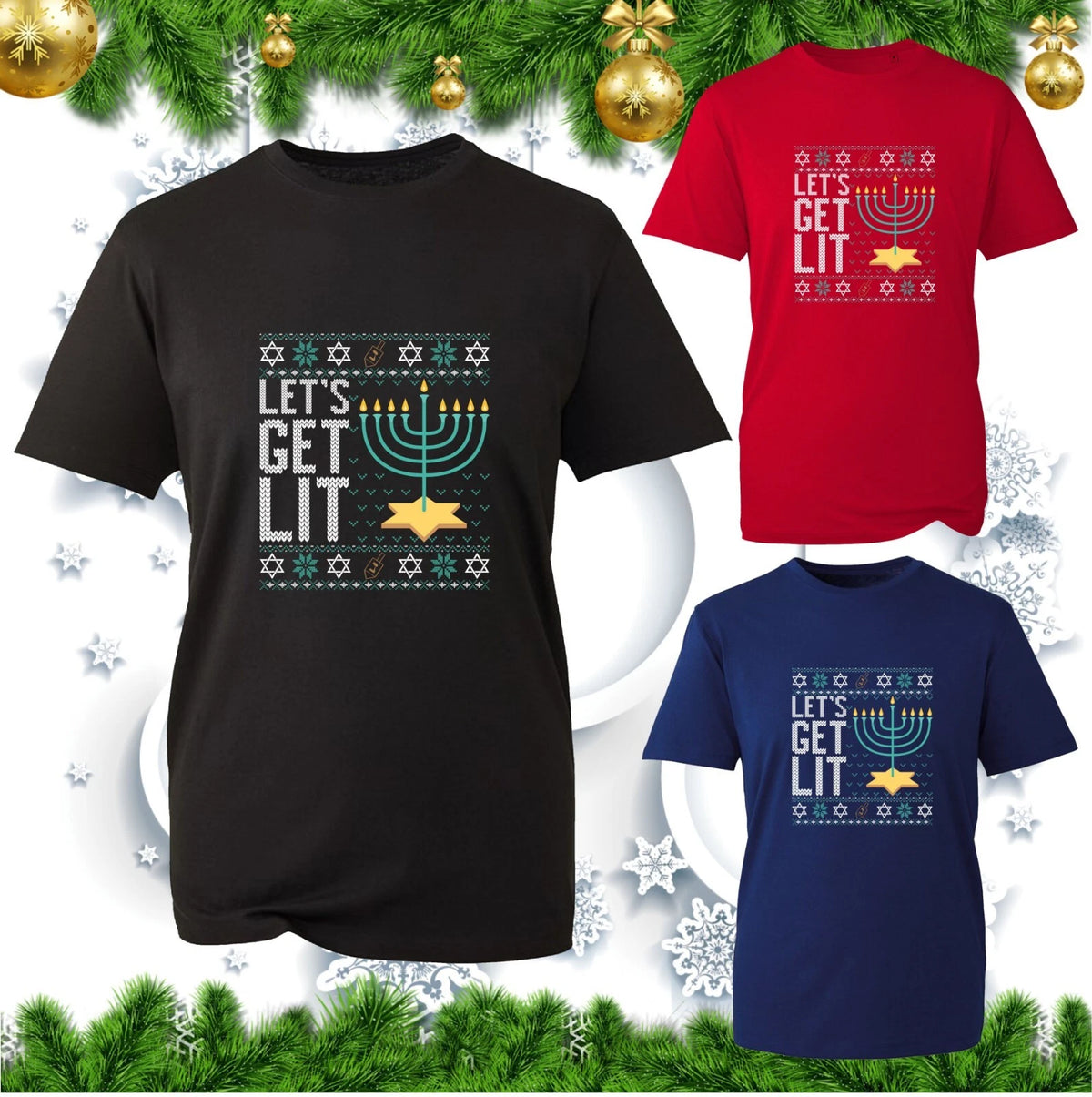 Let's Get Lit Chanukah Hanukkah Christmas T-Shirt Jewish Religious Ugly Xmas Top