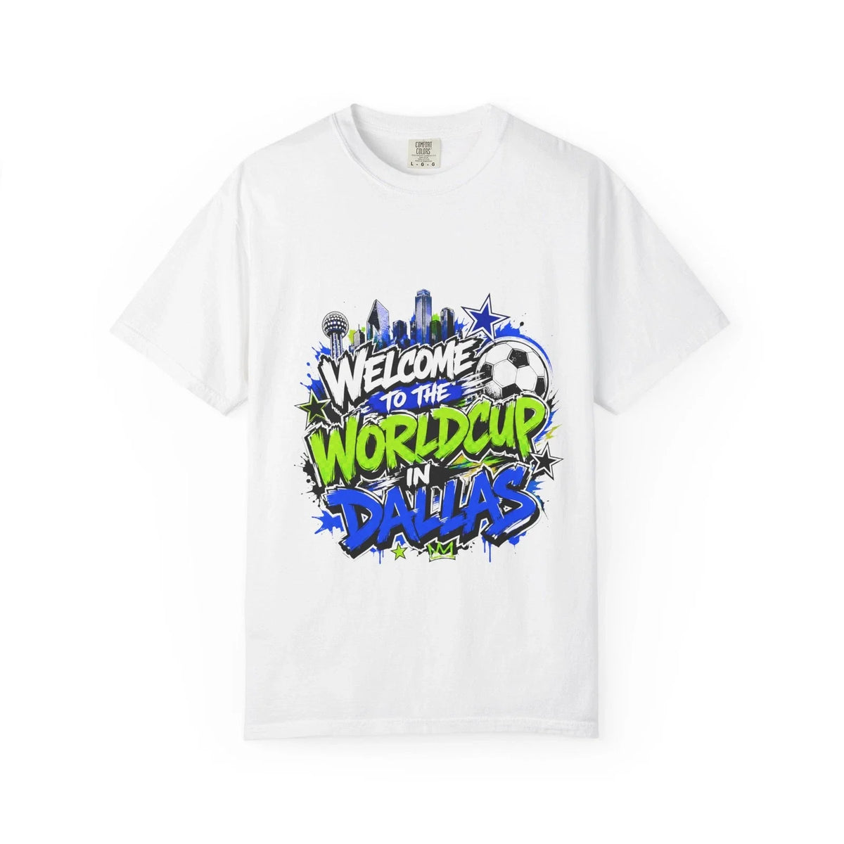 Welcome to the World Cup in Dallas | Soccer Graphic Tee Unisex