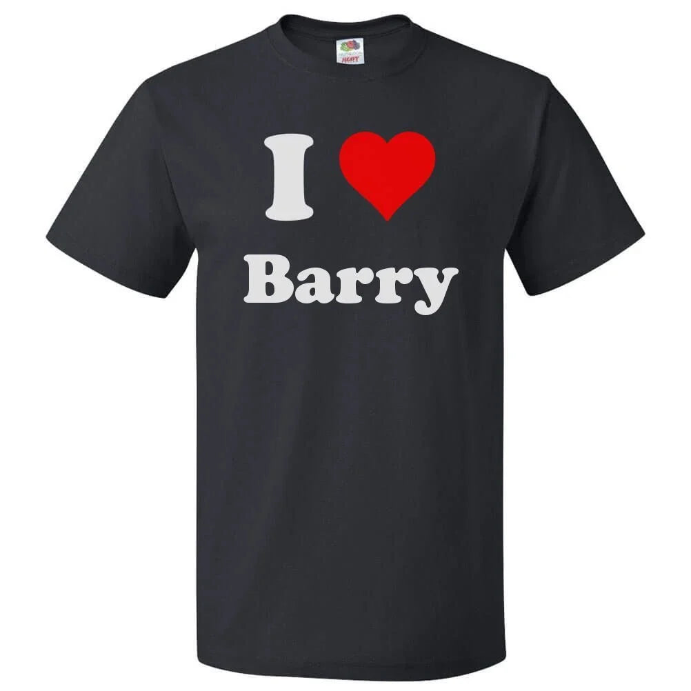 I Love Barry T shirt I Heart Barry Tee Unisex