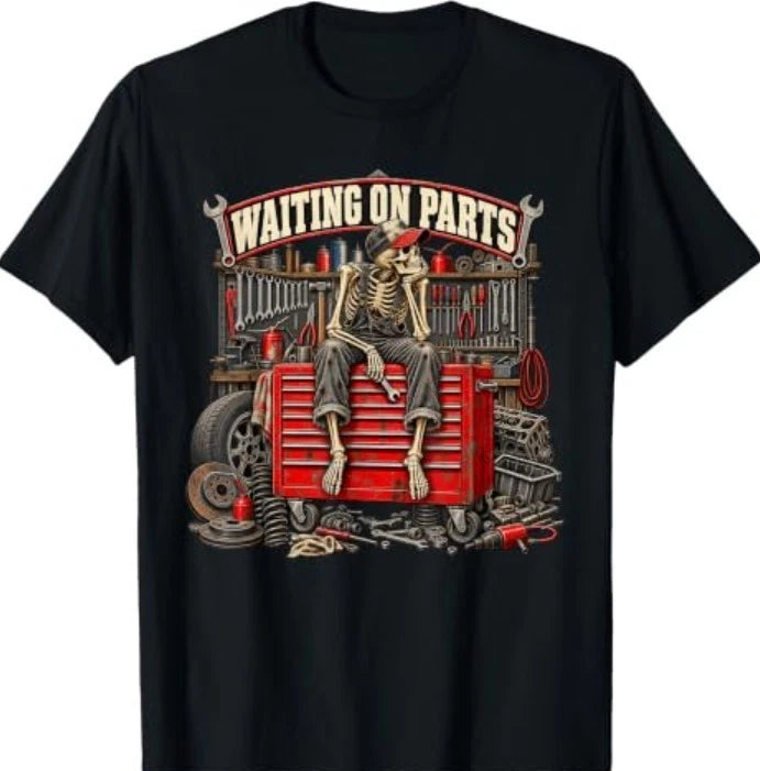 Waiting On Parts Car Mechanic Skeleton Auto Repair T-Shirt