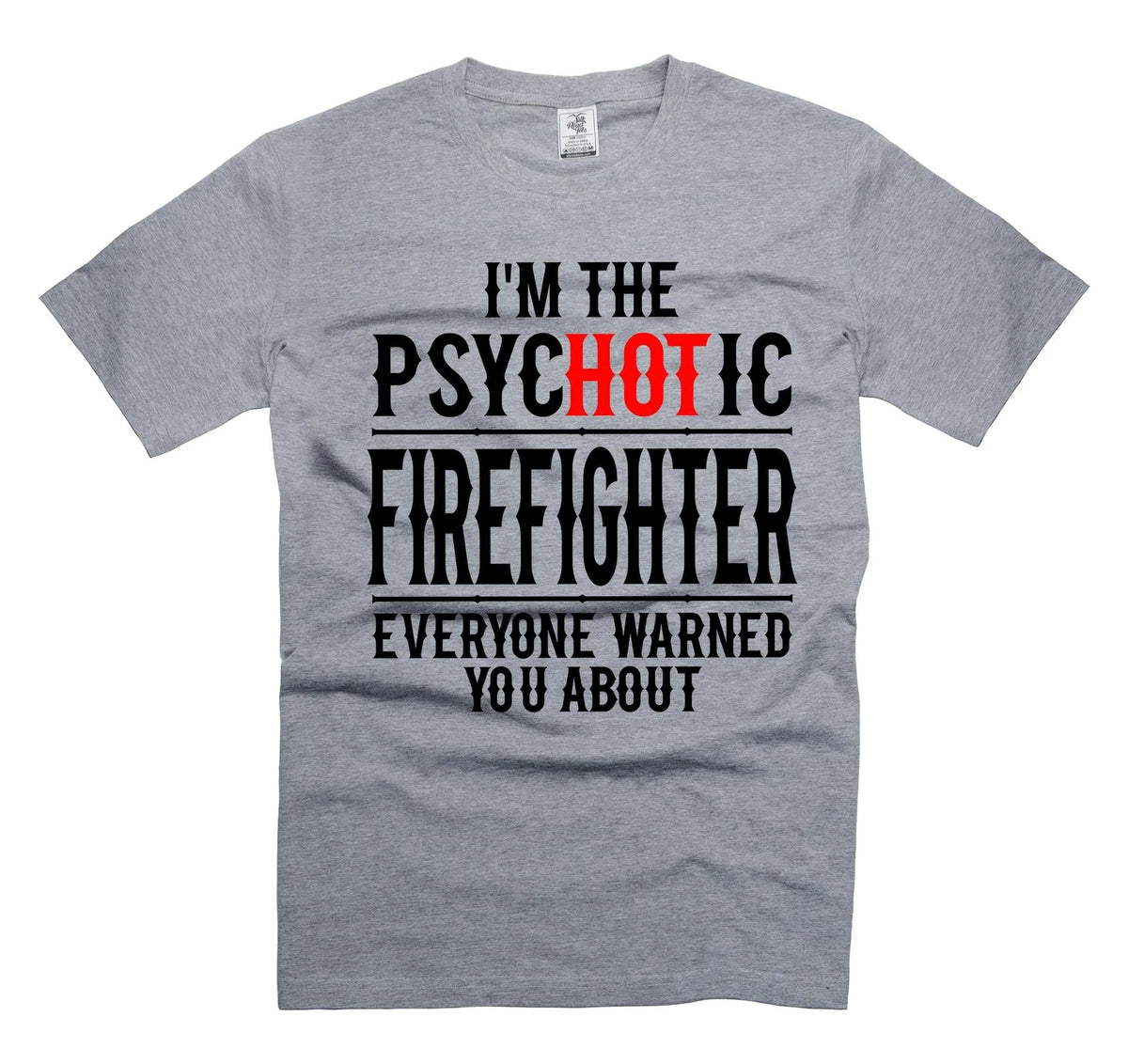 Men's firefighter gifts psychotic Firefighter shirts firefighting gifts for dad