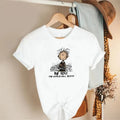 Be You The World Will Adjust Shirt, Inspirational Quote Tee Unisex