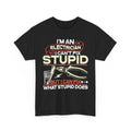 I'm An Electrician T-Shirt, Electrical Engineer Shirt S-5XL Q7458