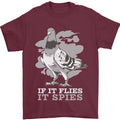If it Flies it Spies Conspiracy Pigeon Mens 100% Cotton Unisex