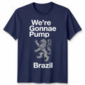 We're Gonnae Pump Brazil Scotland Unisex Football T Shirt Scottish Game Day Unisex