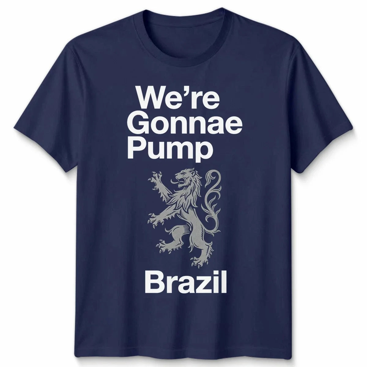 We're Gonnae Pump Brazil Scotland Unisex Football T Shirt Scottish Game Day Unisex