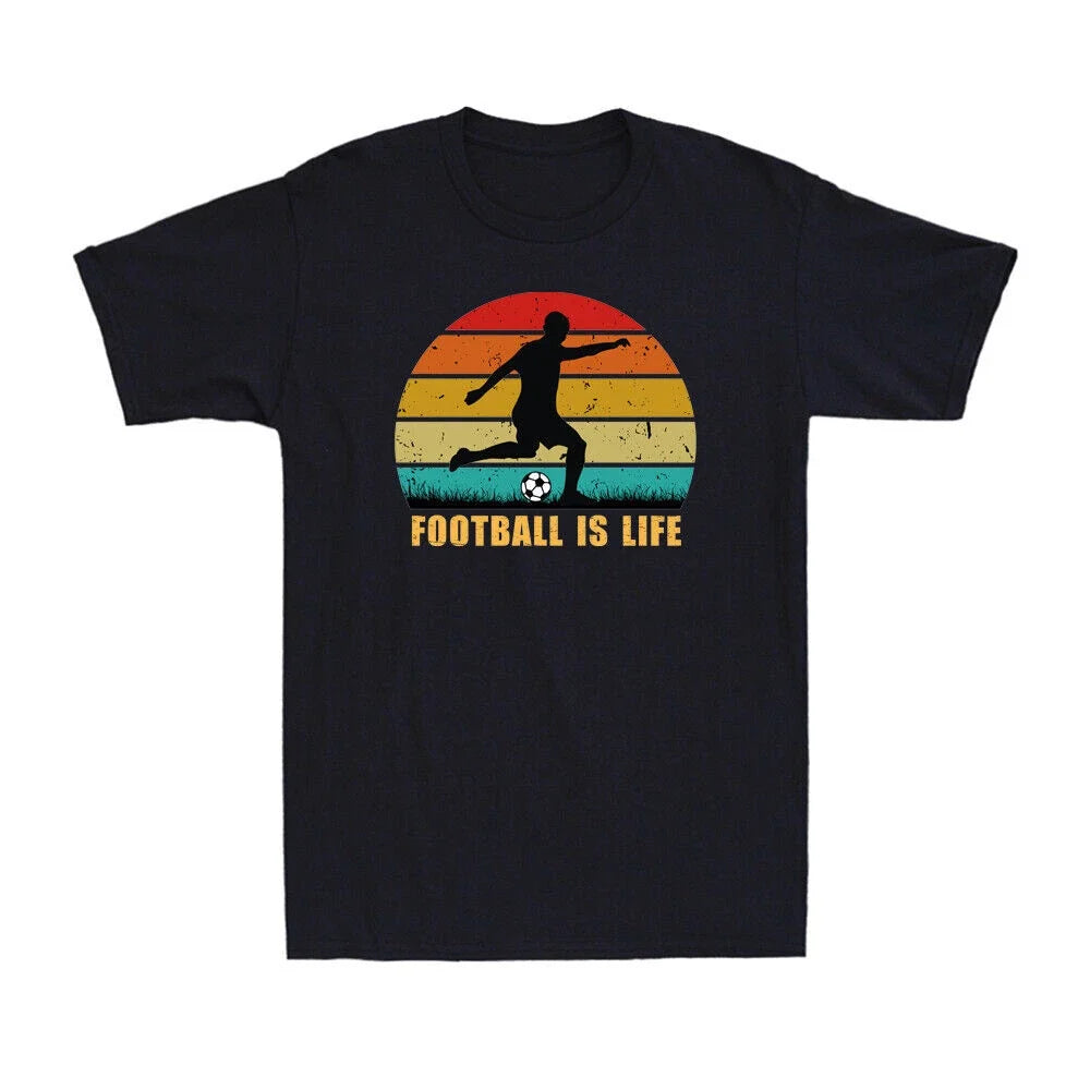 Football Is Life Funny Best Sportsman Soccer lovers Vintage Retro Men's Unisex