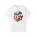 Born for Extra Time | Soccer Stopwatch Graphic Unisex