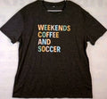Coffee shirt Mens 2xl Black Graphic Weekends coffee and soccer Unisex