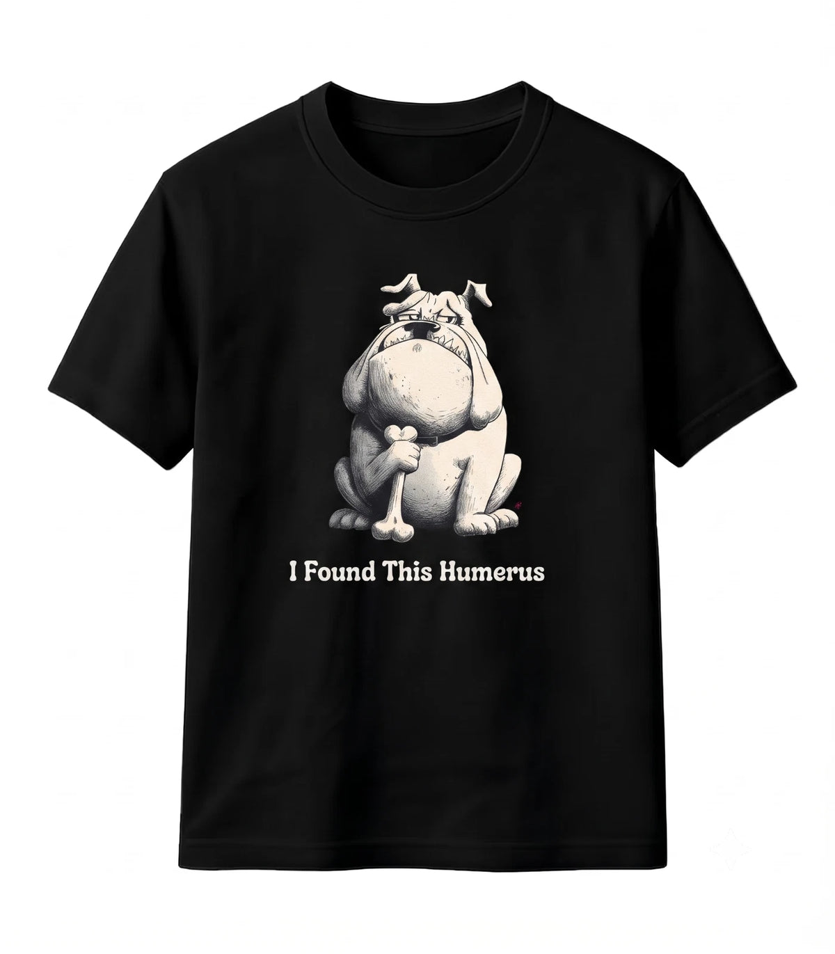 Funny English Bulldog T-Shirt I Found This Humerus Dog Pun Graphic Tee