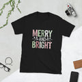 BGD Merry And Bright Classic Fun Colorful Happy Graphic Unisex T-Shirt