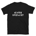 Ax Kick Specialist Mixed Martial Arts Combat Sports Unisex