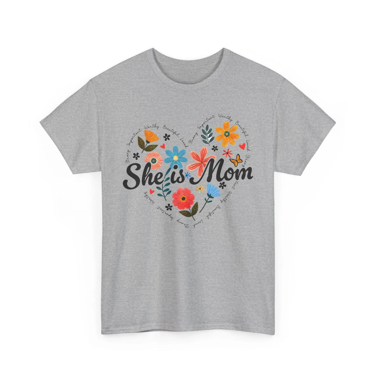 She Is Mom T-Shirt | Cute Mother's Day Gift Tee | Funny Mom Life Shirt