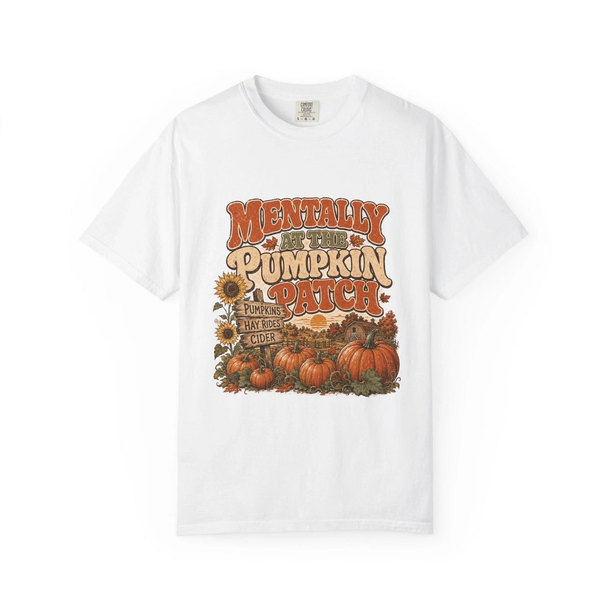Mentally in the Pumpkin Patch Comfort Colors T-Shirt