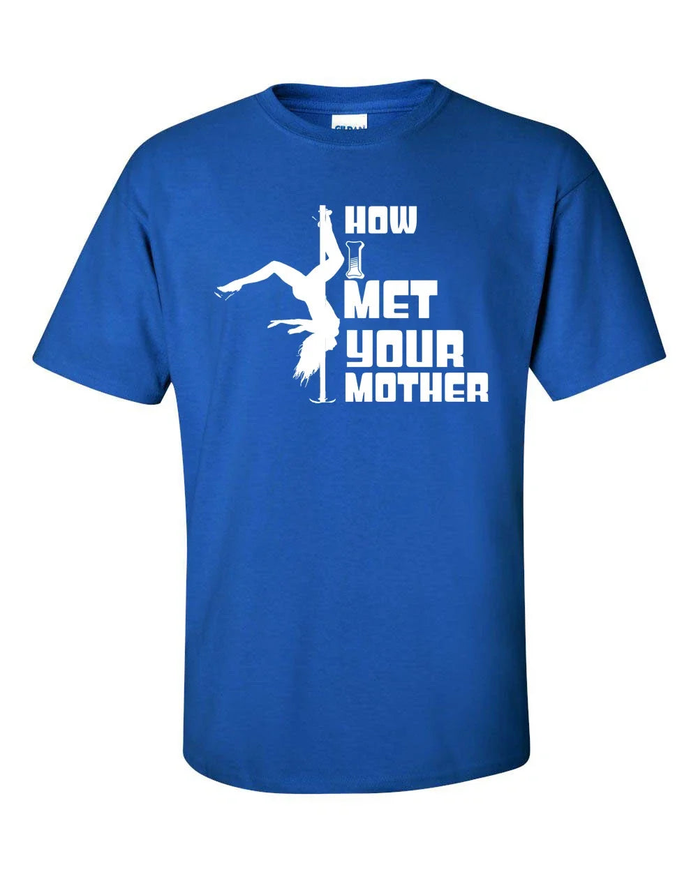 How I Met Your Mother SKINNY Pole Dancer College Drinking Men's Tee Shirt 128 Unisex