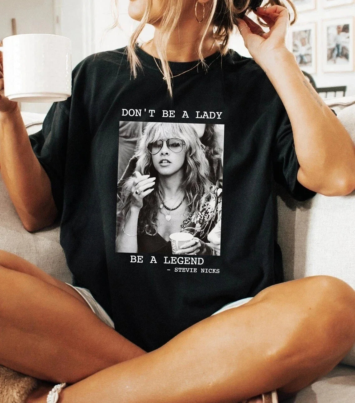 Vintage Don't Be a Lady Be a Legend Stevie Nicks Shirt Unisex