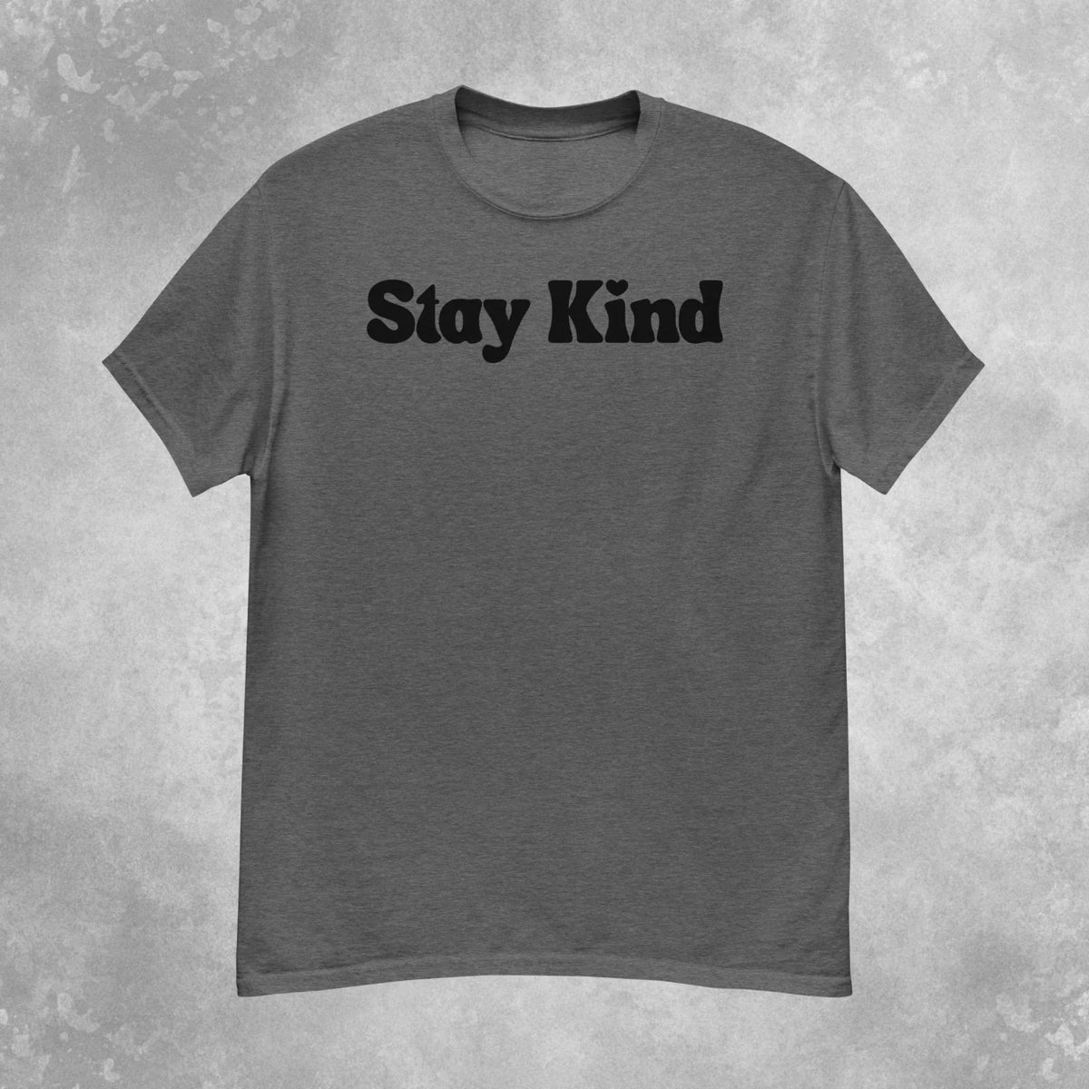 Stay Kind Mens S-2XL Unisex