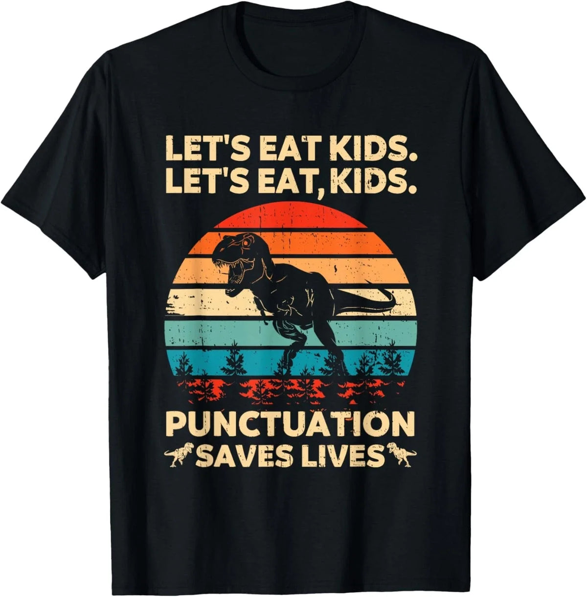 Let's Eat Kids Punctuation Saves Lives Funny Grammar Dino Gift Unisex Unisex
