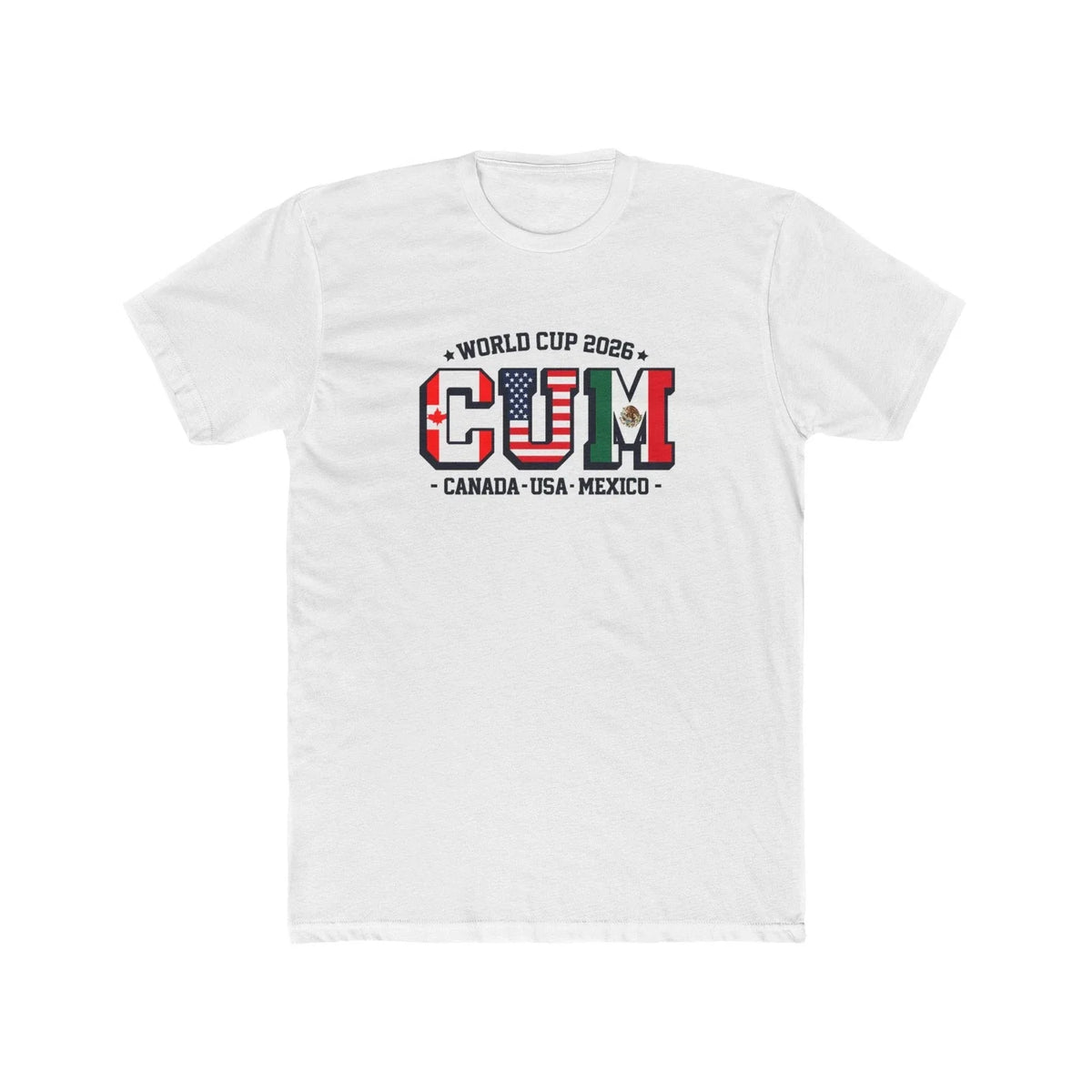 2026 World Cup CUM – Canada • USA • Mexico Graphic Tee Unisex