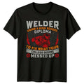 Welder Using A High School Mens Welding Trades Birthday Gift For Him Unisex