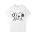 Faith-Inspired - 'Yahweh Refined' & 'Disciple of He' Design Unisex