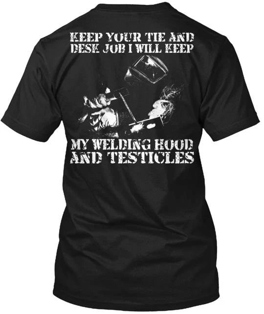 Keep It Welder Tee T-Shirt Made in the USA Size S to 5XL