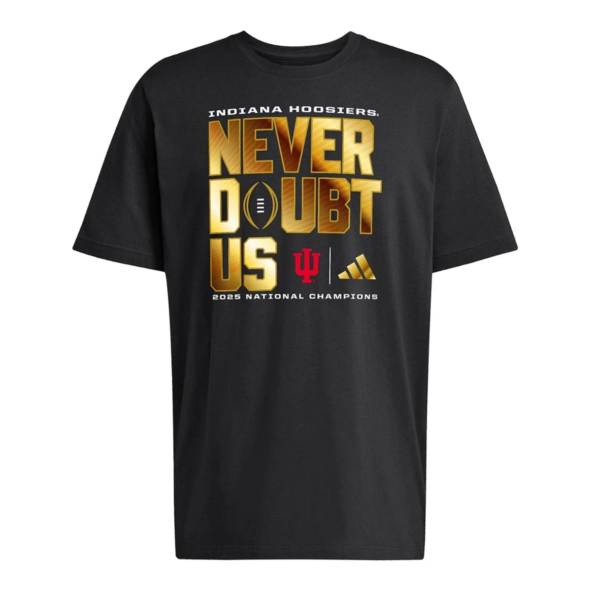 Indiana Football 2025-2026 CFP Champions Never Doubt Tee Unisex