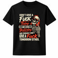 Funny Skeleton T Shirt, Dark Humor Shirt, Sarcastic Skull Gift