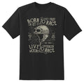 Born to race live to race black or white tee Unisex