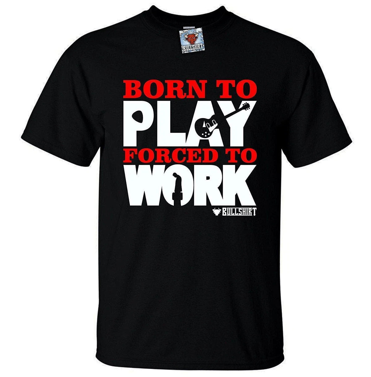 Born To Play Guitar - Funny Fun gift joke music instrument present play Unisex