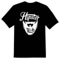 Hipster till I die black or white tee shirt Unisex