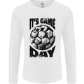 Football Its Game Day Soccer Mens Long Sleeve Unisex