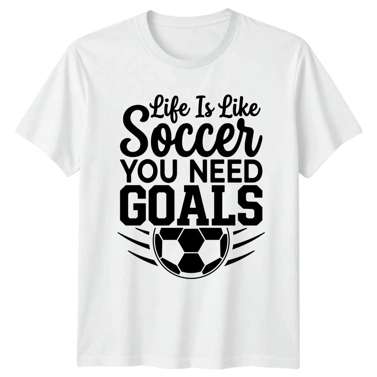 Life Is Like Soccer You Sports Motivation Soccer Birthday Gift For Him Unisex