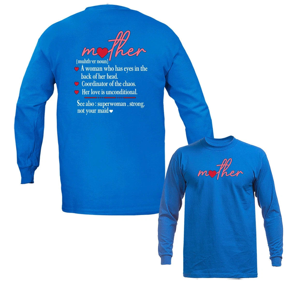 Mother Definition Mom's Life Mother's Day Gift Unisex Long Sleeve Shirt