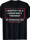 I Identify As A Conspiracy Theorist - Unisex Retro Graphic Tee with Unisex