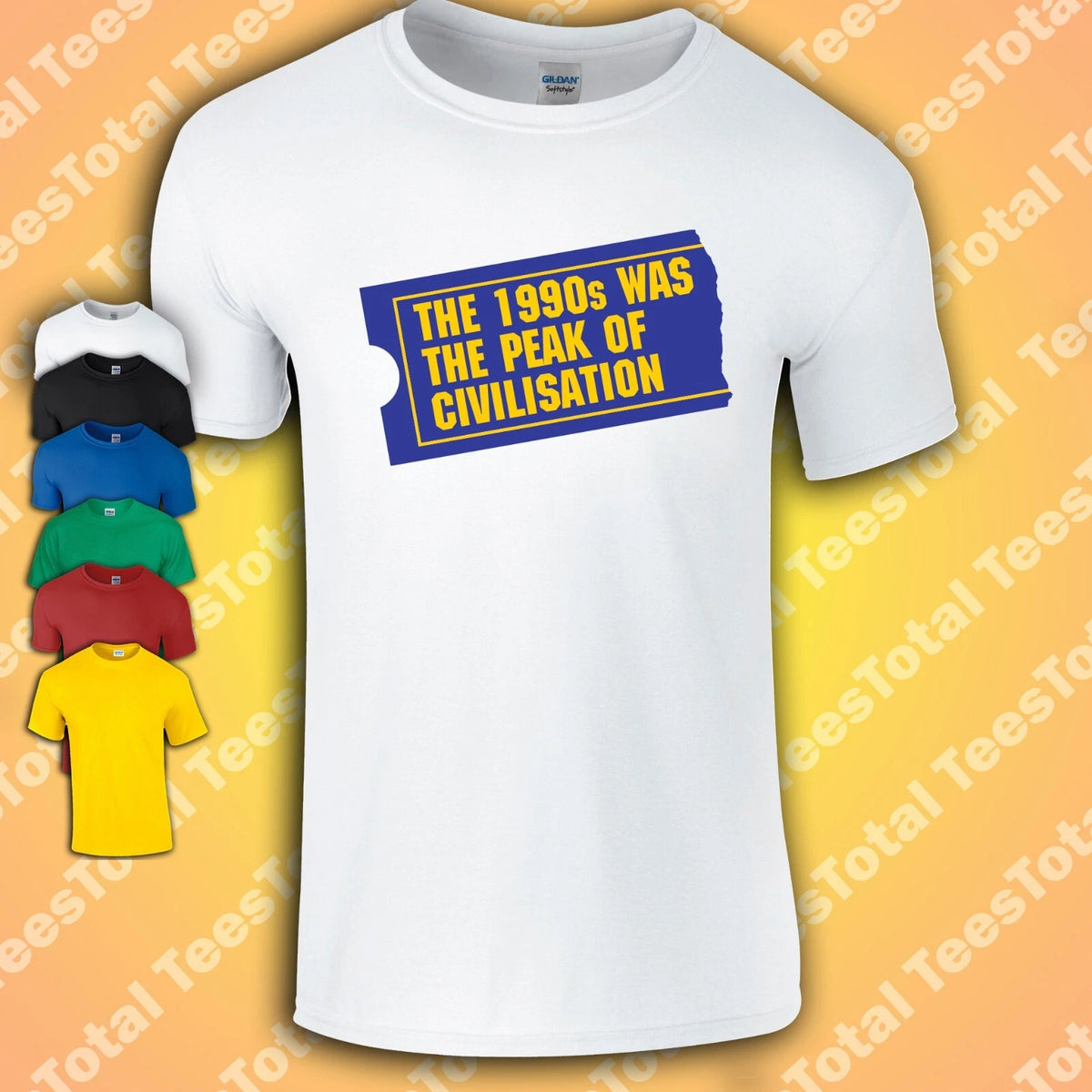 The 90s Was The Peak Of Civilisation T-Shirt | Gen X | Millenial Retro Nostalgia