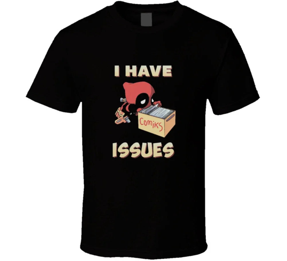 Deadpool Issues T Shirt Unisex