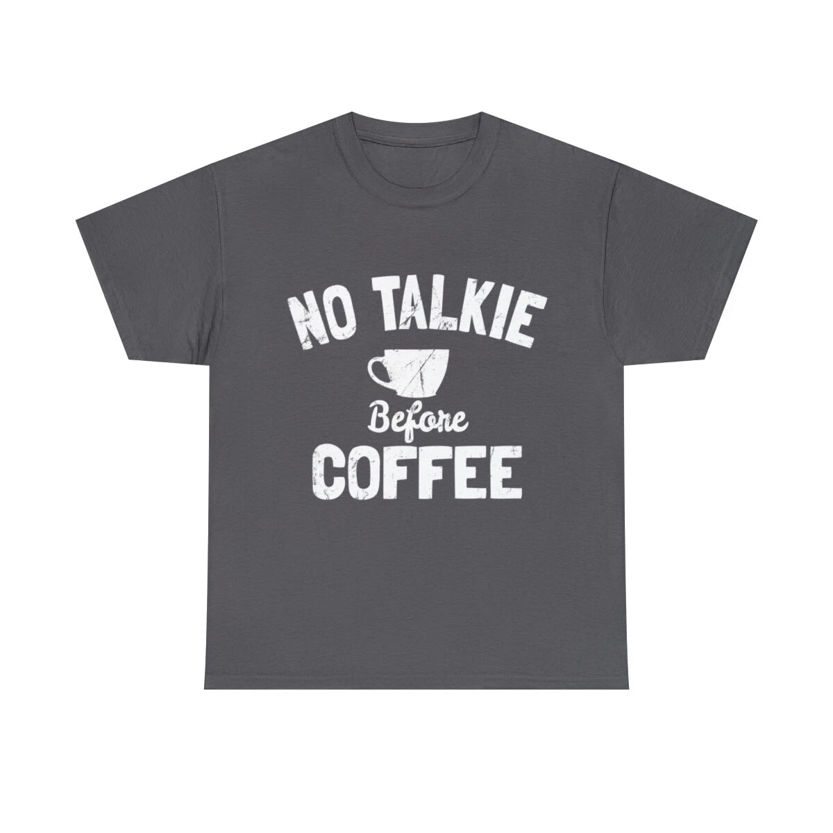 No Talkie Before Coffee Graphic T-Shirt, Sizes S-5XL