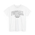 Football Dad - Ultimate Tee for True Football Fans Unisex