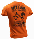 Funny Mechanic Once A Mechanic Always A Mechanic T-shirt Mechanic Mafia Humor