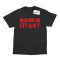 Maximum Effort Inspired by Deadpool Printed Unisex