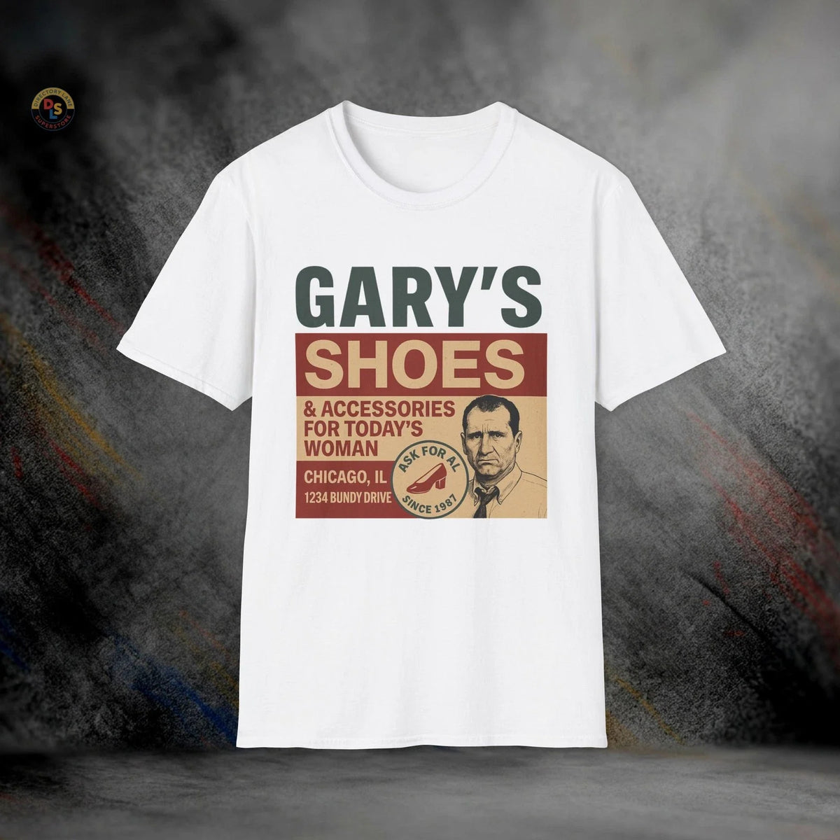 Gary’s Shoes Al Bundy Married with Children | Softstyle Tee Unisex