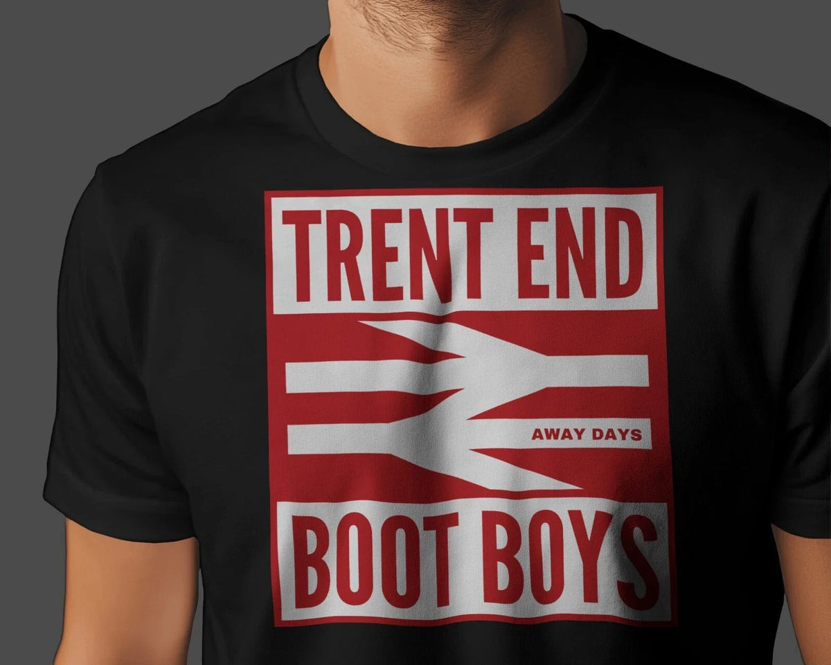 TRENT END BOOT BOYS Away Days | Nottingham Hooligan Reds Notts Garibaldi Unisex