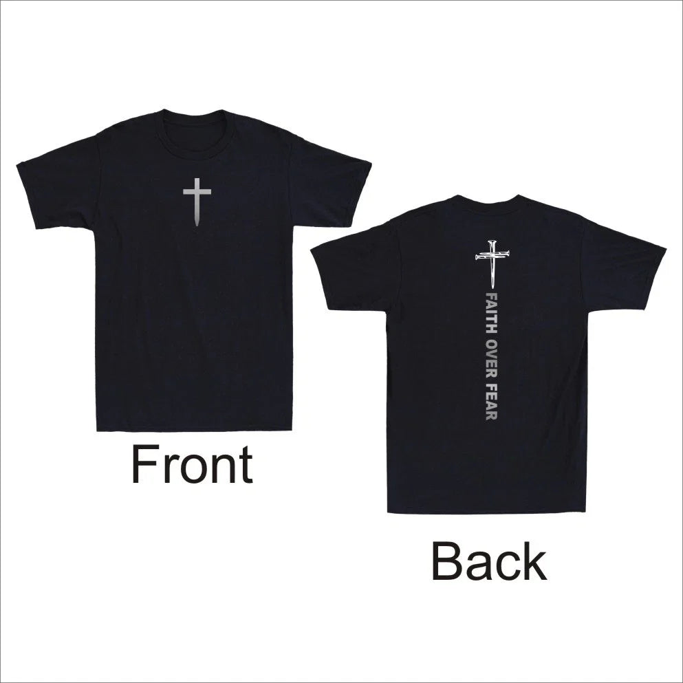 Faith Over Fear Christian Bible Faith Cross Front and Back Print Men's Unisex