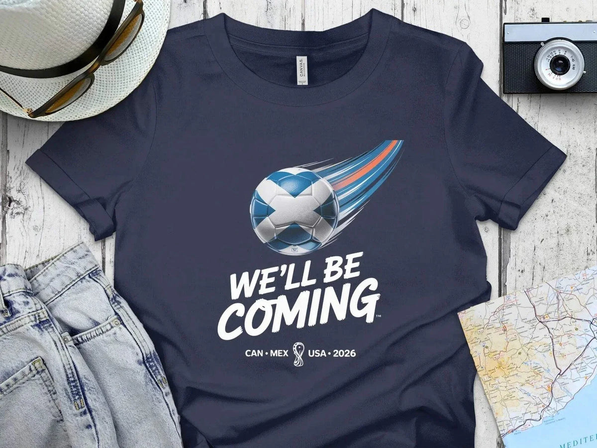 Scotland Football 2026 Celebration We're Coming Unisex