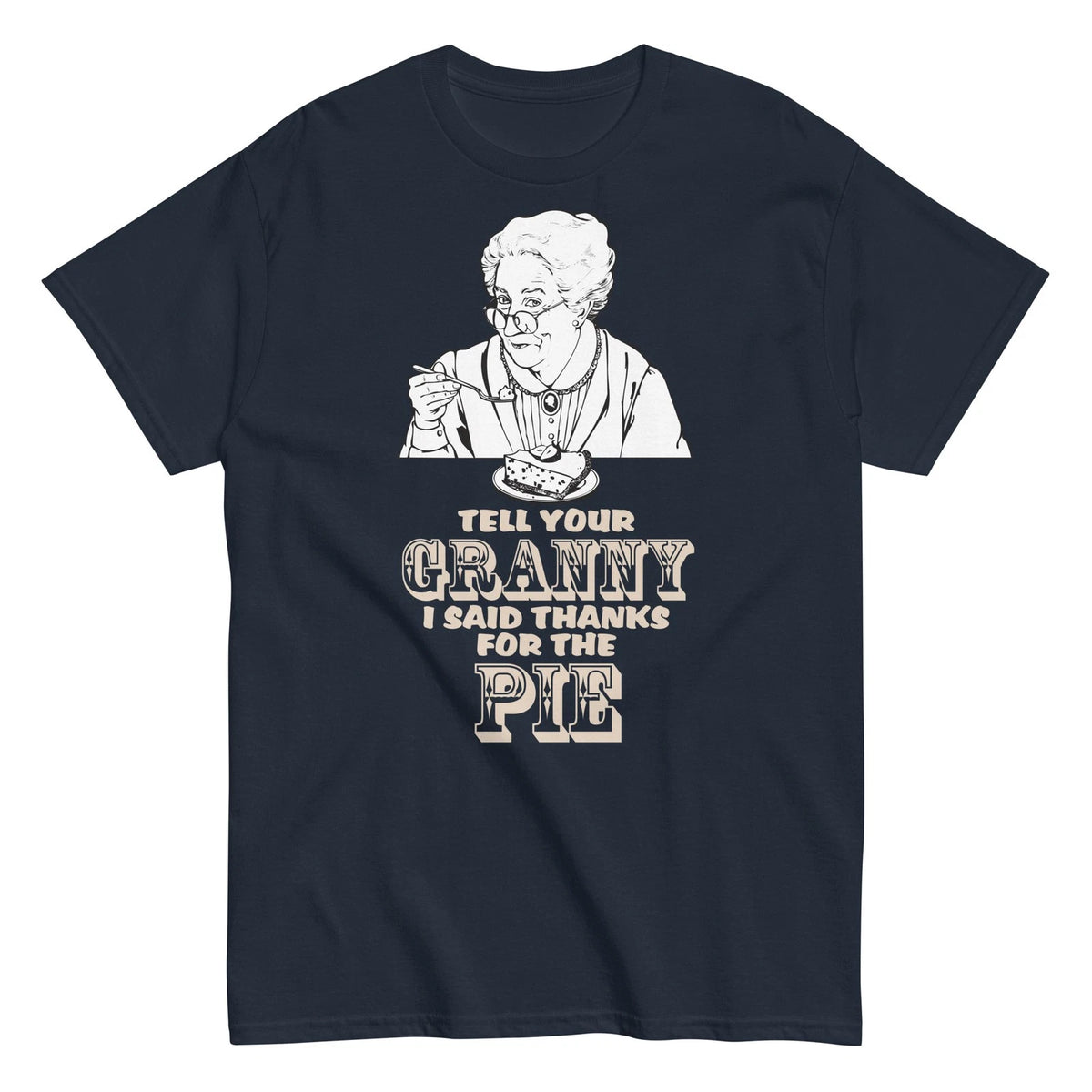 Funny Southern T-Shirt - Granny Humor - LOL Rude, Sarcastic, GILF Graphic Tee